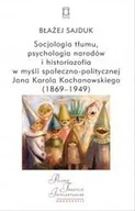 Filozofia i socjologia - Ośrodek Myśli Politycznej Socjologia tłumu, psychologia narodów i historiozofia w myśli społeczno-politycz - Sajduk Błażej - miniaturka - grafika 1