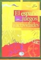El espanol con...juegos y actividades intermedio - dostępny od ręki, wysyłka od 2,99 - Książki do nauki języka hiszpańskiego - miniaturka - grafika 1