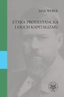 Filozofia i socjologia - Wydawnictwa Uniwersytetu Warszawskiego Etyka protestancka i duch kapitalizmu - Max Weber - miniaturka - grafika 1