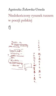 Niedokończony rysunek tuszem w poezji polskiej - Agnieszka Żuławska-Umeda - Eseje - miniaturka - grafika 1