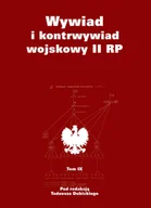 Felietony i reportaże - Wywiad i kontrwywiad wojskowy II RP T.9 - miniaturka - grafika 1