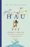 E-booki - literatura faktu - Hau. Psy, pieski i bestie w baśniach, mitach i wierzeniach - miniaturka - grafika 1