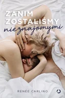 Powieści - Zanim zostaliśmy nieznajomymi - miniaturka - grafika 1