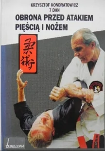 Obrona przed atakiem pięścią i nożem - Biografie i autobiografie - miniaturka - grafika 1