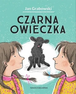Czarna owieczka w.2024 - Jan Grabowski, Anna Wielbut - książka - Literatura popularno naukowa dla młodzieży - miniaturka - grafika 1