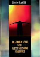 Religia i religioznawstwo - Salezjanin w cywilu czyli rzecz o salezjaninie koadiutorze - miniaturka - grafika 1