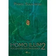 Thrillery - Poligraf Homo Ilum 2 Początek ery wodnika - Paweł Sułkowski - miniaturka - grafika 1