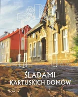 Historia Polski - Śladami kartuskich domów - miniaturka - grafika 1