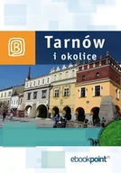 E-booki - literatura faktu - Tarnów i okolice. Miniprzewodnik - miniaturka - grafika 1