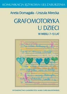 Pedagogika i dydaktyka - Grafomotoryka u dzieci w wieku 7 13 lat Używana - miniaturka - grafika 1