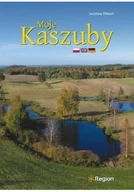 Felietony i reportaże - Moje Kaszuby - miniaturka - grafika 1