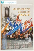Albumy krajoznawcze - Miłosierdzie źródłem nadziei. II światowy Kongres Bożego Miłosierdzia Kraków-Łagiewniki 1-5 X 2011 + CD - miniaturka - grafika 1