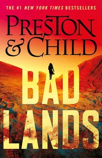 Badlands - Lincoln Child, Douglas Preston - książka - Pozostałe książki - miniaturka - grafika 1