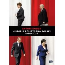 Znak Historia polityczna Polski 1989-2015 - Antoni Dudek - Historia świata - miniaturka - grafika 1