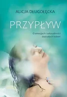 E-booki - poradniki - Przypływ. O emocjach i seksualności dojrzałych kobiet - miniaturka - grafika 1