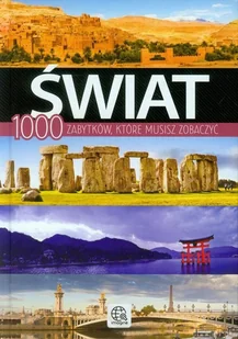 Świat 1000 zabytków, które musisz zobaczyć - Albumy krajoznawcze - miniaturka - grafika 1