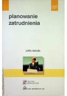 Planowanie zatrudnienia - Zarządzanie - miniaturka - grafika 1