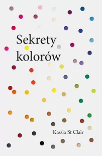 Sekrety kolorów - Pozostałe książki - miniaturka - grafika 1