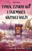 Książki edukacyjne - Tymek, Czarny Kot i tajemnica Krzywej Wieży - miniaturka - grafika 1
