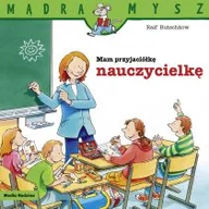 Baśnie, bajki, legendy - Mam przyjaciółkę nauczycielkę Nowa - miniaturka - grafika 1