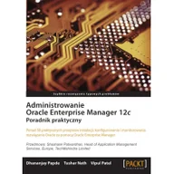 Książki o programowaniu - APN PROMISE  Administrowanie Oracle Enterprise Manager 12c - miniaturka - grafika 1
