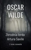 E-booki - literatura obca - Zbrodnia lorda Artura Savile i inne nowele - miniaturka - grafika 1