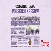 Audiobooki - historia - Ostatnie lata polskich Kresów - miniaturka - grafika 1