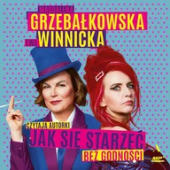 Audiobooki - literatura piękna - Jak się starzeć bez godności - miniaturka - grafika 1