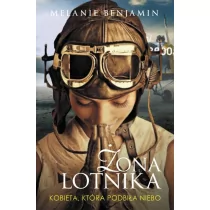 Żona lotnika - Benjamin Melanie - Felietony i reportaże - miniaturka - grafika 1