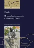 Książki o kulturze i sztuce - 1.Dudy. Metamorfozy instrumentu w odrodzonej P - miniaturka - grafika 1
