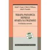 Psychologia - Wydawnictwo Uniwersytetu Jagiellońskiego Terapia poznawcza depresji oparta na uważności. Profilaktyka nawrotów, wydanie II Zindel V. Segal, Mark Williams, John D. Teasdale - miniaturka - grafika 1