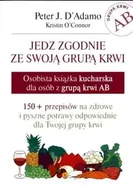 Diety, zdrowe żywienie - Jedz zgodnie ze swoją grupą krwi Grupa krwi AB - Peter D'Adamo - miniaturka - grafika 1