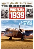 Militaria i wojskowość - Wielki Leksykon Uzbrojenia Wrzesień 1939 tom 77 Samolot PZL 30 Żubr - miniaturka - grafika 1