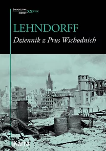 Dziennik z Prus Wschodnich. Zapiski lekarza z lat 1945-47 - E-booki - literatura faktu - miniaturka - grafika 1
