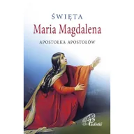 Religia i religioznawstwo - Paulistki Święta Maria Magdalena - praca zbiorowa - miniaturka - grafika 1