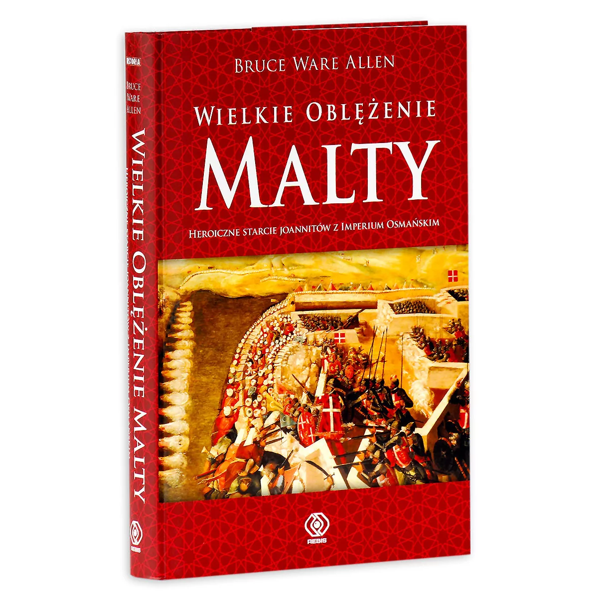 Bruce Ware Allen Wielkie Oblężenie Malty