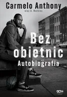 Poradniki hobbystyczne - Carmelo Anthony. Bez obietnic. Autobiografia - miniaturka - grafika 1