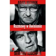 Pamiętniki, dzienniki, listy - Rozmowy w Awinionie Adam Michnik Bernard Kouchner - Jolanta Kurska - miniaturka - grafika 1