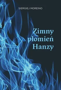 Zimny płomień Hanzy Nowa - Poezja - miniaturka - grafika 2