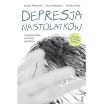 GWP Gdańskie Wydawnictwo Psychologiczne Depresja  nastolatków. Jak ją rozpoznać, zrozumieć i pokonać Ambroziak Konrad, Kołakowski Artur, Siwek Klaudia - Poradniki psychologiczne - miniaturka - grafika 1