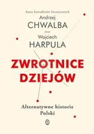 E-booki - historia - Zwrotnice dziejów. Alternatywne historie Polski - miniaturka - grafika 1