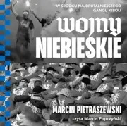 Audiobooki - literatura faktu - Wojny niebieskie - miniaturka - grafika 1