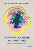Rozwój osobisty - Powrót do siebie prawdziwej. Młoda, ale bez przesady - miniaturka - grafika 1