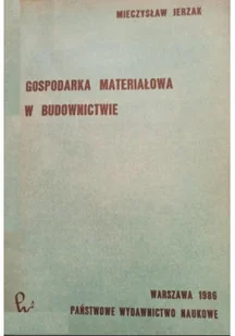 Gospodarka materiałowa w budownictwie - Książki o kulturze i sztuce - miniaturka - grafika 1