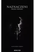 Fantasy - Naznaczeni przez śmierć - Aleksandra Dębska - miniaturka - grafika 1