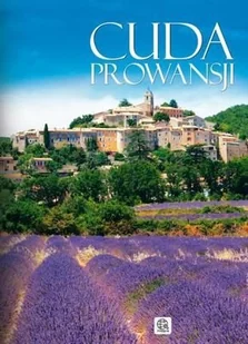 Cuda Prowansji - Albumy krajoznawcze - miniaturka - grafika 1