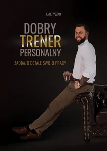 Dobry trener personalny - E-booki - poradniki - miniaturka - grafika 1