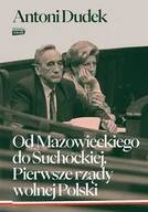 Historia Polski - Od Mazowieckiego do Suchockiej. Pierwsze rządy wolnej Polski - miniaturka - grafika 1