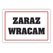 Tablice BHP - Tablica laminowana A5 - zaraz wracam - miniaturka - grafika 1