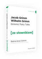 Książki do nauki języka angielskiego - Wydawnictwo Ze słownikiem Baśnie braci Grimm ze słownikiem angielsko-polskim Wilhelm Grimm, Jakub Grimm - miniaturka - grafika 1